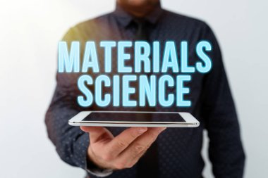 Conceptual display Materials Science. Business idea interdisciplinary field involving the properties of matter Presenting New Technology Ideas Discussing Technological Improvement