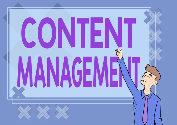 Conceptual caption Content Management. Business idea programs used to create and manage digital content Happy Man Illustration Standing Infront Board Raising Hands For Sucess. — Foto de Stock