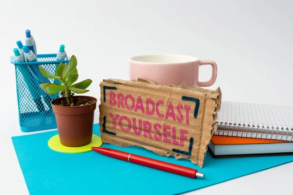 Sign displaying Broadcast Yourself. Business idea broadcasting your viewing interests for all to see Tidy Workspace Setup Writing Desk Tools And Equipment Taking Notes — Stock Fotó