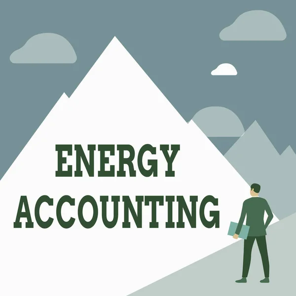 Sign displaying Energy Accounting. Business overview measure and report the energy consumption of activities Gentleman In Suit Standing Holding Notebook Facing Tall Mountain Range. — Zdjęcie stockowe