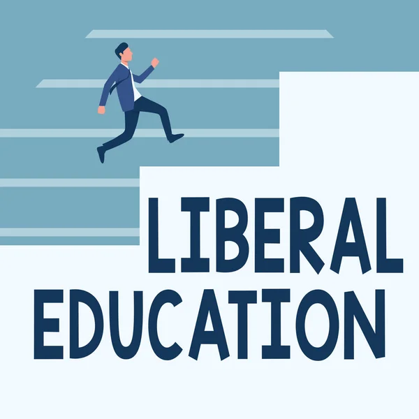 Writing displaying text Liberal Education. Word for education suitable for the cultivation of free human being Gentleman In Suit Running Upwards On A Large Stair Steps Showing Progress. — Zdjęcie stockowe