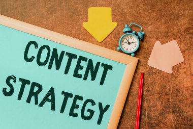 Conceptual display Content Strategy. Conceptual photo the planning development and management of content Time Managment Plans For Progressing Bright Smart Ideas At Work