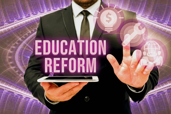 Handwriting text Education Reform. Internet Concept planned changes in the way a school system functions Man In Office Uniform Standing Pressing Virtual Button Holding Tablet.