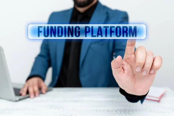Writing displaying text Funding Platform. Conceptual photo service that allows investments to be bought online Remote Office Work Online Presenting Business Plans Designs