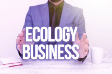 Ekoloji İşletmelerini gösteren bir tabela. Küresel Ekoloji ve Çevre Koruma Şirketi hakkında Önemli Fikir Sunumu ve Açıklaması İş Planı Tasarımı Hakkında Yazılan Sözcük