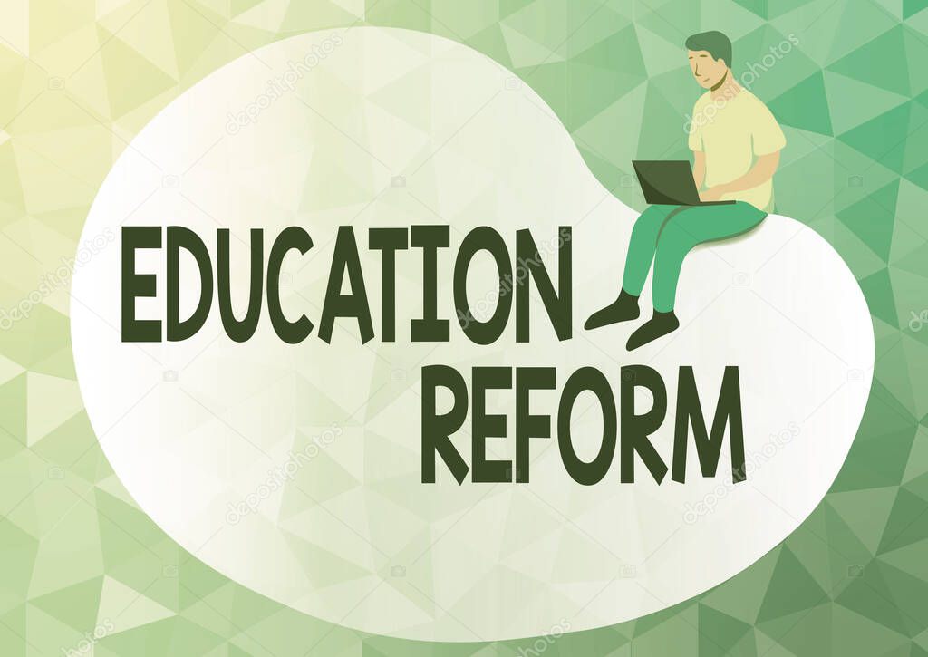 Text sign showing Education Reform. Concept meaning planned changes in the way a school system functions Abstract Spreading Message Online, Global Connectivity Concepts