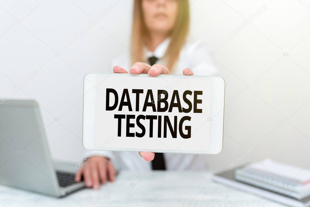 Hand writing sign Database Testing. Concept meaning involves the retrieved values from the database by the web Intern Starting A New Job Post, Student Presenting Report Studies