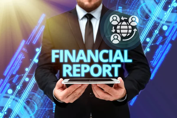 Text showing inspiration Financial Report. Internet Concept formal records of the financial activities of a business Man In Office Uniform Holding Tablet Displaying New Modern Technology. — 图库照片