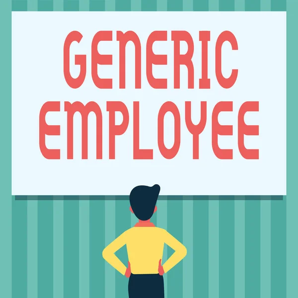 Sign displaying Generic Employee. Business overview one employed by another usually for wages or salary Man Drawing Standing Hands N Hips Looking At An Empty Whiteboard. — Stock Photo, Image