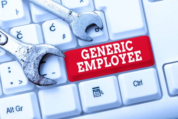 Tekstikyltti, jossa näkyy Generic Employee. Internet Käsite yksi palveluksessa toisen yleensä palkkoja tai palkkaa Tiivistelmä esittää eettinen hakkeri, Kirjoittaminen Creative Notes ja ideoita — kuvapankkivalokuva