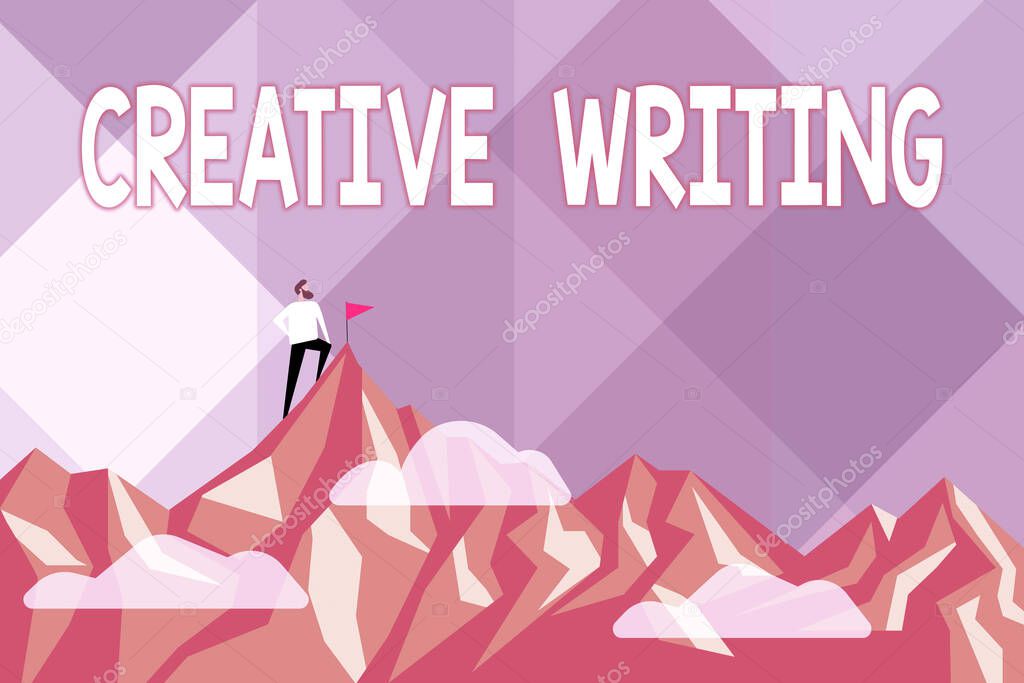 Text showing inspiration Creative Writing. Business showcase fiction or poetry which displays imagination or invention Abstract Reaching And Achieving Goal, Result Of Hard Work Concepts