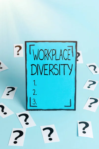 Sign displaying Workplace Diversity. Business concept environment that accepts each individual s is differences Office Information Processing Workshop Problem Solving And Solutions