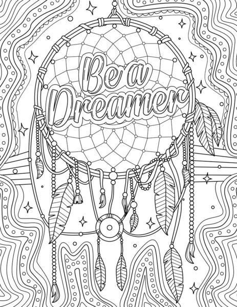 Dream Catcher Pendurado Ondulado Line Boarder com mensagem inspiradora Desenho de linha incolor. Imagem dizendo ser um sonhador colorir página do livro. — Vetor de Stock