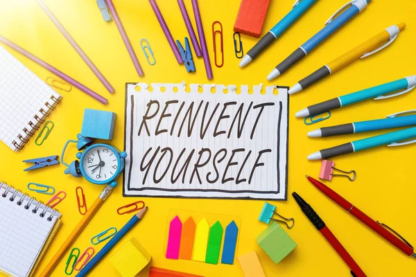 Sign displaying Reinvent Yourself. Business approach to do something differently from before Change behavior Flashy School And Office Supplies Bright Teaching And Learning Collections — Stock Photo, Image