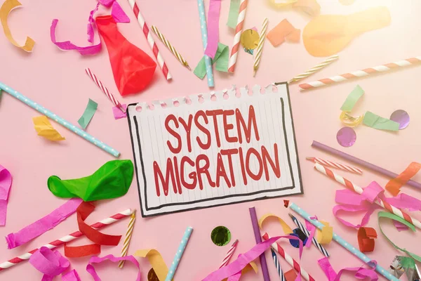 Text showing inspiration System Migration. Concept meaning moving from the use of one operating environment to another Colorful Party Collections Flashy Celebration Stuff Birthday Festival Kit