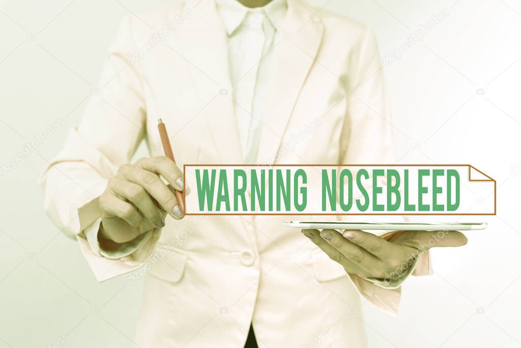 Inspiration showing sign Warning Nosebleed. Business overview caution on bleeding from the blood vessels in the nose Presenting New Technology Ideas Discussing Technological Improvement