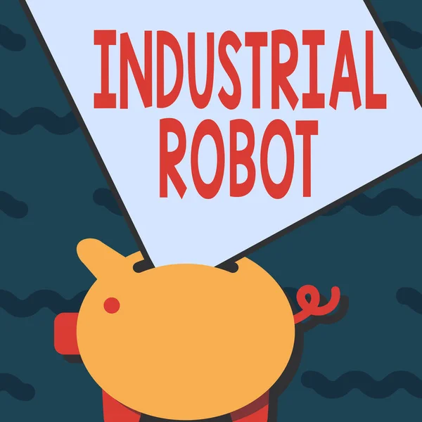 Panneau montrant Robot Industriel. Mot écrit sur le mécanisme robotique utilisé dans la fabrication de produits Piggy Bank Dessin avec une grande feuille de papier coincé dans le trou. — Photo