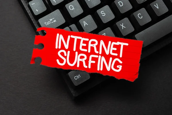 Konzeptionelle Anzeige Surfen im Internet. Word für das Surfen im Internet Navigieren im World Wide Web Tippen Arbeitsvertrag Beispiel, Transkribieren Online-Talkshow Audio — Stockfoto