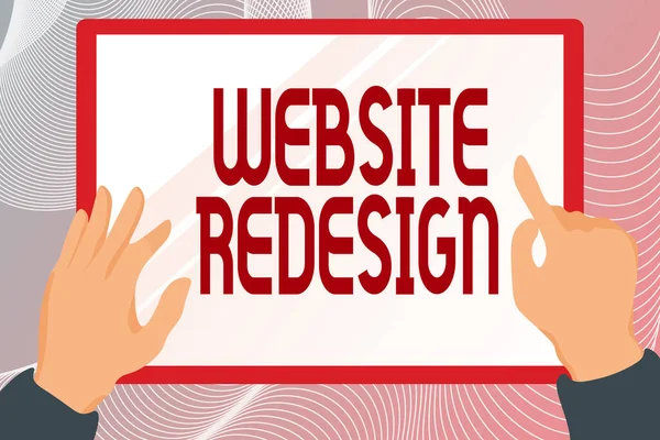 Text sign showing Website Redesign. Concept meaning modernize improver or evamp your website s is look and feel Hands Illustration Holding Drawing On Tablet Scree Showing Information. — Stock Photo, Image