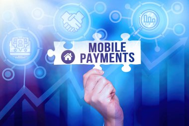 Mobil Ödemeler işaretini gösteren ilhamlar. Elektronik bir cihazla bir ürün için ödenen para sözcüğü El Tutma Yapbozu Parçası Yeni Gelecek Teknolojileri Kilidini Açan.