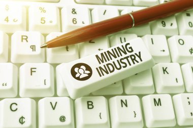 İlham, Madencilik Endüstrisi 'ni gösteriyor. Fikirlerinizi Yazan değerli minerallerin ve jeolojik materyallerin çıkarılması, İnternet Taraması ve Çevrimiçi Araştırma Çalışması