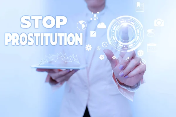 Sign displaying Stop Prostitution. Word Written on end the engaging sexual activity in exchange for payment Business Woman Touching Digital Data On Holographic Screen Interface. — Stock Photo, Image