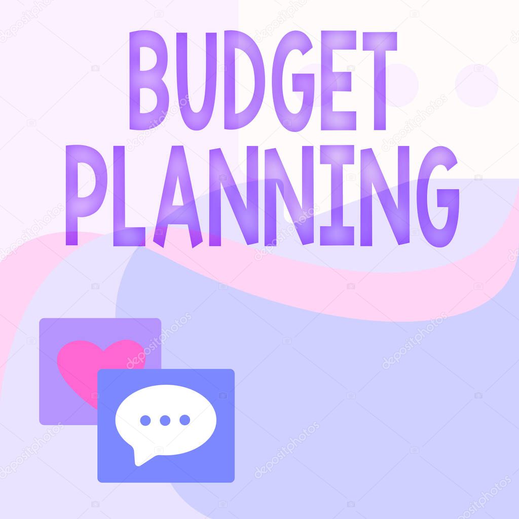 Text showing inspiration Budget Planning. Internet Concept process of constructing a budget and then utilizing it Message S Drawing With Speech Bubbles With Heart Symbols.