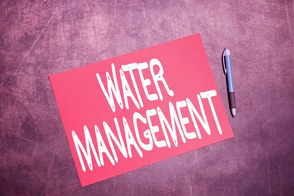 Begriffliche Beschriftung Wassermanagement. Geschäftsidee optimale Nutzung der Wasserressourcen unter definierten Wasserrichtlinien — Stockfoto