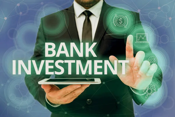 Tekst bijschrift presenteren Bank Investment. Word Written on financial intermediary that performs a variety of services Man In Office Uniform Standing Pressing Virtual Button Holding Tablet. — Stockfoto