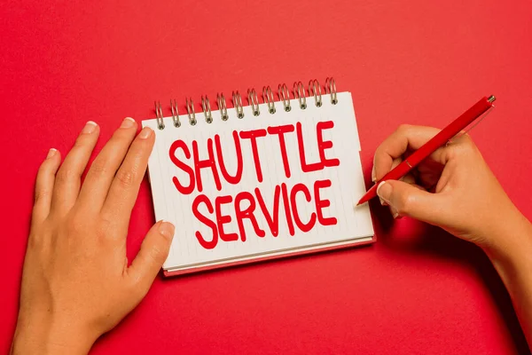Sign displaying Shuttle Service. Conceptual photo intended to shuttle passengers between two fixed points Writing New Ideas Telling Message And Informations Taking Important Notes