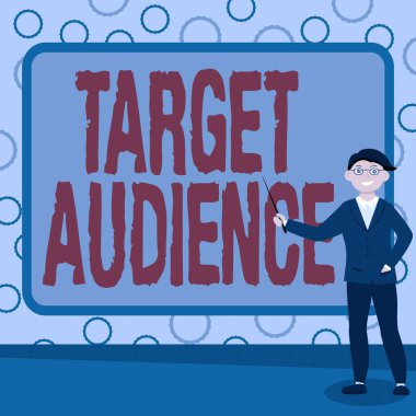 El yazısı işareti Hedef Seyirci. İnternet Konsepti, soyut Profesör Verme, Açıklama ve Raporlama Konsepti 'nin hedeflenen alıcısı olarak tanımlandı.