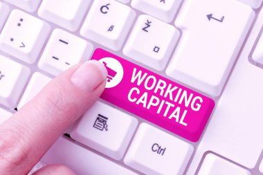 Kavramsal Görünüm Çalışma Sermayesi. Günümüz işlemleri için bir şirkete verilen para üzerine yazılmış sözcük Zor Program Kodları Yazmak, Yeni Eğitim Kitabı Yazmak