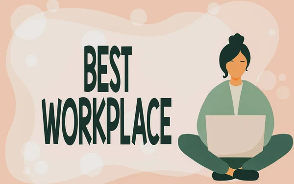 Schild mit der Aufschrift Best Workplace. Business-Ansatz hilft Mitarbeitern, individuell zu wachsen Fördert Meritokratie Junge Dame sitzt mit überkreuzten Beinen und nutzt Laptop, der Entspannung zeigt. — Stockfoto