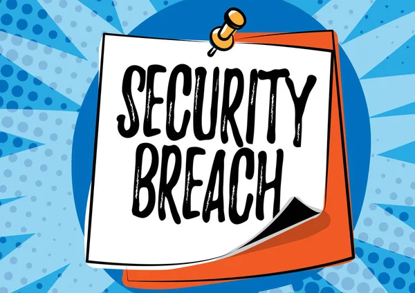 Hand writing sign Security Breach. Business approach any incident that results in unauthorized access of data Colorful Message Presentation Ideas, Sticky Notes Message Reminder — Stock Photo, Image