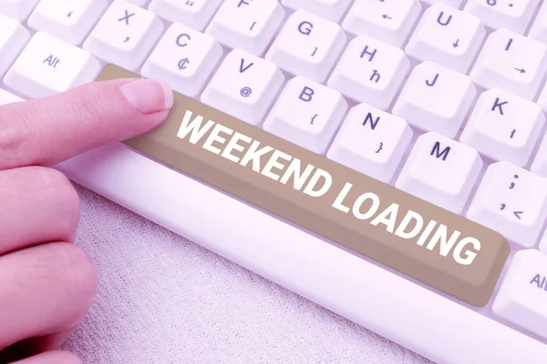 Text rukopisu Weekend Loading. Slovo napsané na začátku páteční party relaxovat šťastný čas odpočinku dovolená spojující se s online přáteli, seznámení na internetu — Stock fotografie