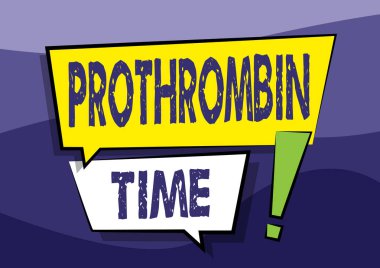 Inspiration showing sign Prothrombin Time. Conceptual photo evaluate your ability to appropriately form blood clots Two Colorful Overlapping Dialogue Box Drawing With Exclamation Mark. clipart