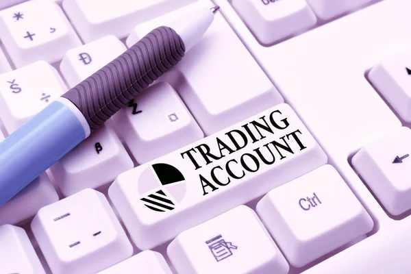 Writing displaying text Trading Account. Business idea investment account having securities cash or other holdings Internet Browsing And Online Research Study Typing Your Ideas
