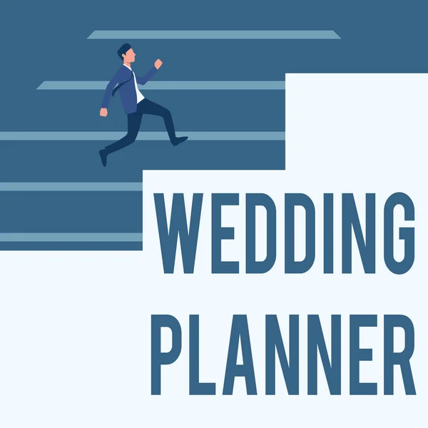 Podpis konceptualny Planer Ślubów. Biznes koncepcja ktoś, kto planuje i organizuje wesela jako zawód dżentelmen w garniturze Bieganie w górę na dużych schodach Pokazywanie postępu. — Zdjęcie stockowe