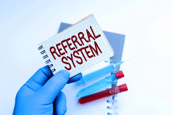 Text sign showing Referral System. Word for sending own patient to another physician for treatment Writing Important Medical Notes Laboratory Testing Of New Virus Medicine — Stock Photo, Image