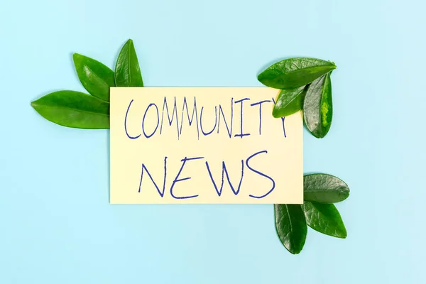 Handskrift underteckna Community News. Affärsidé nyheter täckning som vanligtvis fokuserar på stadsdelar Natur Tema Presentation Idéer och design, Visa förnybara material — Stockfoto