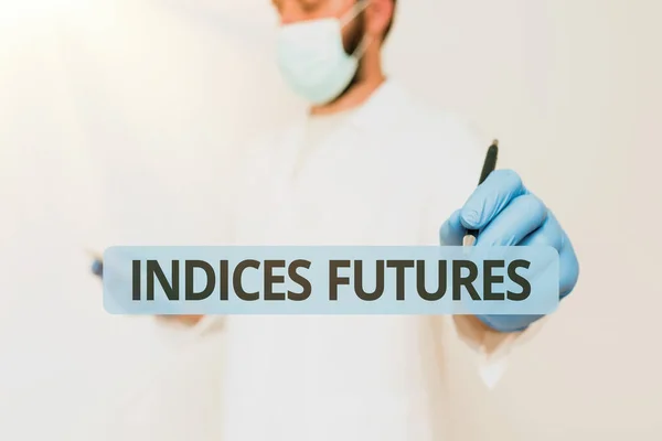 Konzeptionelle Bildunterschrift Indizes Futures. Geschäftskonzept bargeldloser Terminkontrakt auf den Wert einer Aktie Wissenschaftler, der neue Technologien demonstriert, Arzt, der medizinische Beratung gibt — Stockfoto