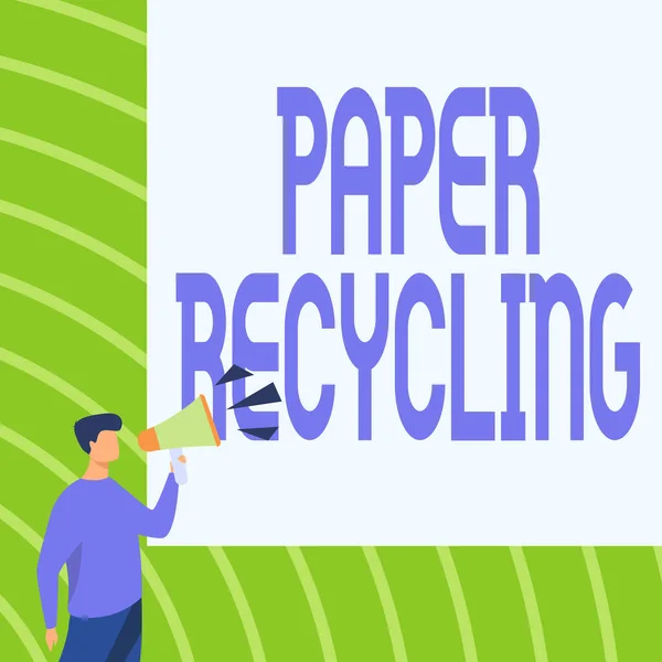 Sinal de escrita manual Reciclagem de papel. Conceito de Internet Usando os papéis de lixo de uma nova maneira, reciclando-os Empresário Desenho Falando Através Megafone Fazer Novo Anúncio. — Fotografia de Stock
