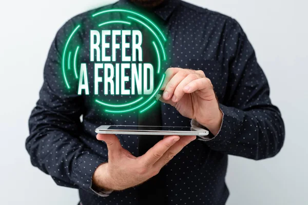 Text caption presenting Refer A Friend. Business approach direct someone to another or send him something like gift Presenting New Technology Ideas Discussing Technological Improvement — Stock Photo, Image