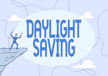 İlham veren Gün Işığı Tasarruf metnini göster. İş yaklaşımı depolama teknolojileri Atletizm Adam illüstrasyonunu korumak için kullanılabilir Bulutlara tırmanma başarısı ile gurur duyulan.