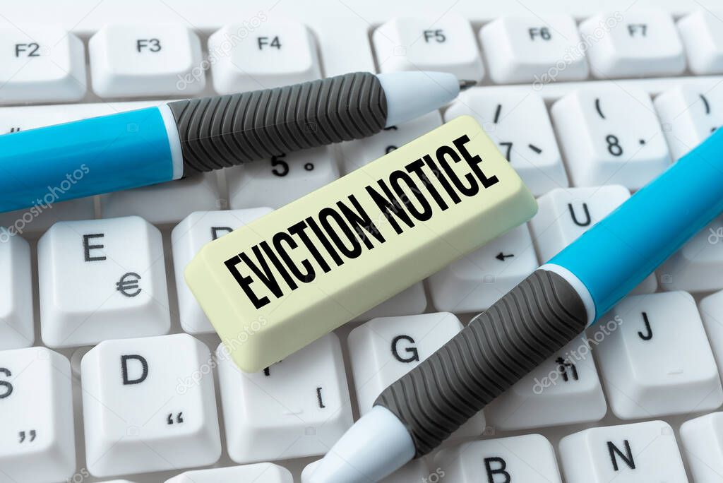 Writing displaying text Eviction Notice. Business overview an advance notice that someone must leave a property Transcribing Internet Meeting Audio Record, New Transcription Methods