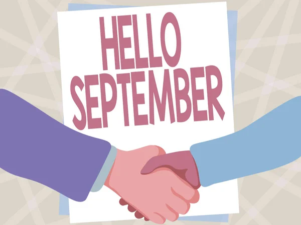 Fogalmi felirat Hello September. Szó írt mohón szeretnének egy meleg üdvözlet a hónap szeptember Két férfi rajzol üres papír Shake Hands bemutató megállapodás. — Stock Fotó