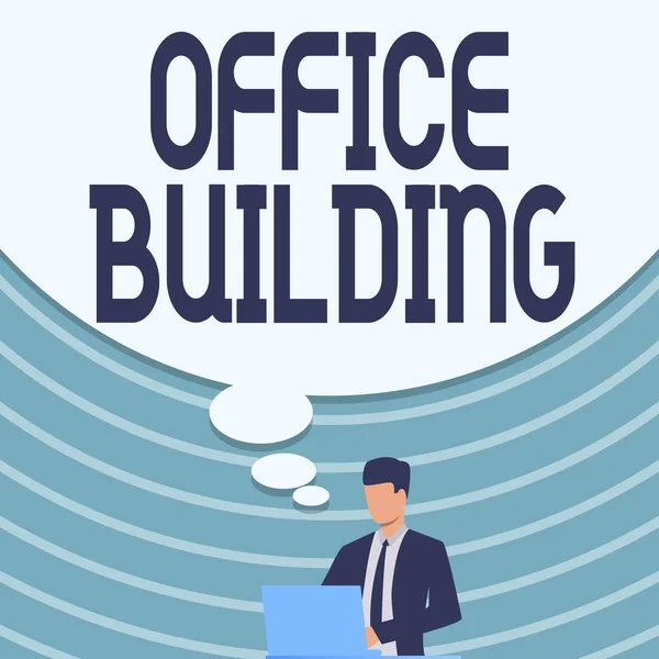 Handwriting text Office Building. Business concept Commercial buildings are used for commercial purposes Businessman In Suit Drawing Using Laptop With Large Idea Bubble. — Stock Photo, Image