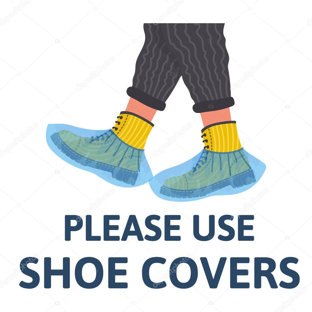 Please use shoe covers. Vector flat illustration isolated on white background.