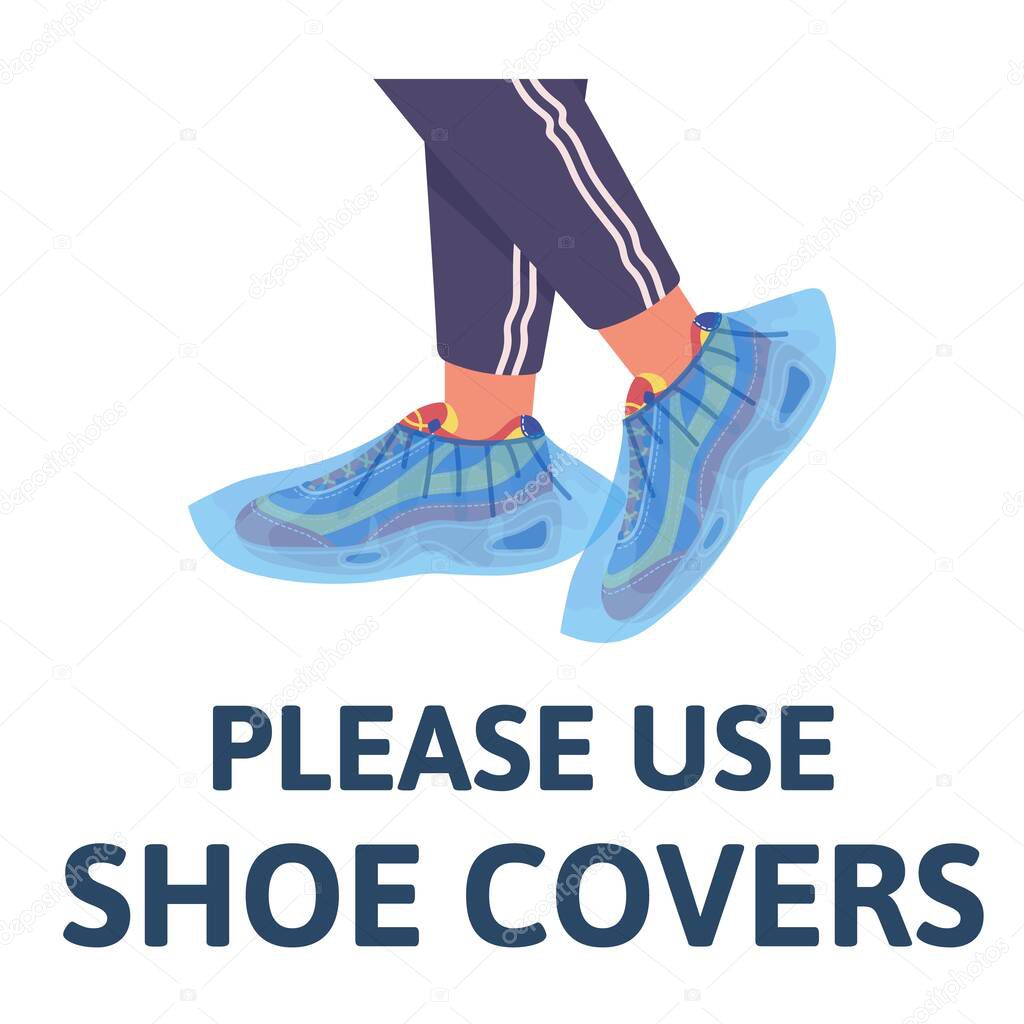 Please use shoe covers. Vector flat illustration isolated on white background.