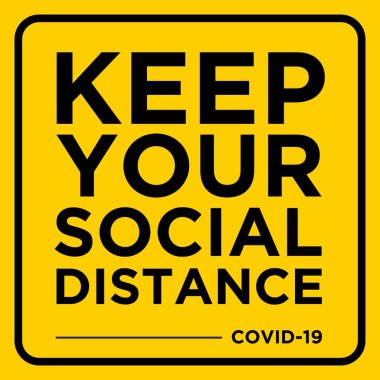 Sosyal Mesafenizi Koruyun Uyarı levhası COVID 19 / Sosyal Mesafenizi Koruyun Uyarı İşareti 19